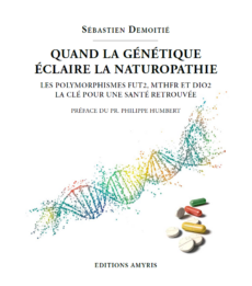 Quand la génétique éclaire la naturopathie: Les polymorphismes FUT2, MTHFR et DIO2